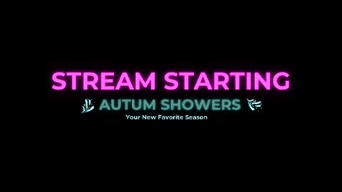 Snapshot of autum_showers chatting on July 10, 2026, 5:56 am Autum Showers online show from July 10, 2026, 5:56 am
