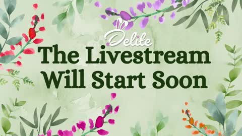 DeLite  Next stream on Wednesday or Thurdsay  online show from May 26, 2026, 8:10 am